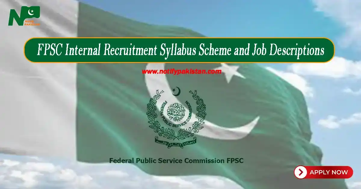 FPSC Internal Recruitment Syllabus Scheme and Job Descriptions for 2024