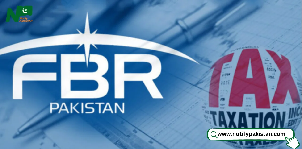 FBR Pakistan Introduces Major Changes for Taxpayers – October 2024