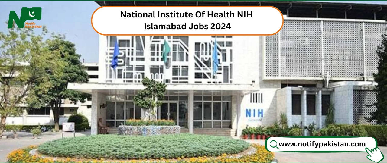 National Institute Of Health NIH Islamabad Jobs 2024