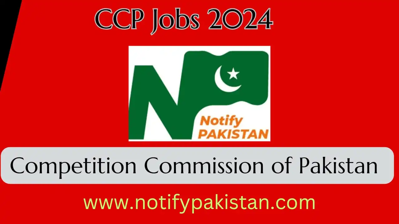 Competition Commission of Pakistan CCP Jobs 2024