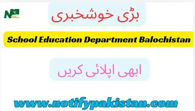 School Education Department Balochistan Jobs 2024