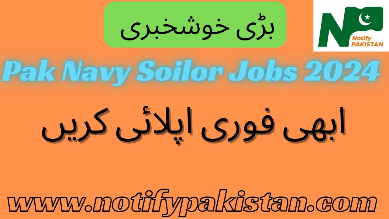 Pak Navy Sailor Jobs 2024