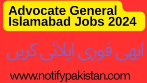 Advocate General Islamabad Jobs