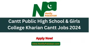 Cantt Public High School & Girls College Kharian Cantt Jobs 2024