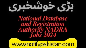 National Database and Registration Authority NADRA Jobs