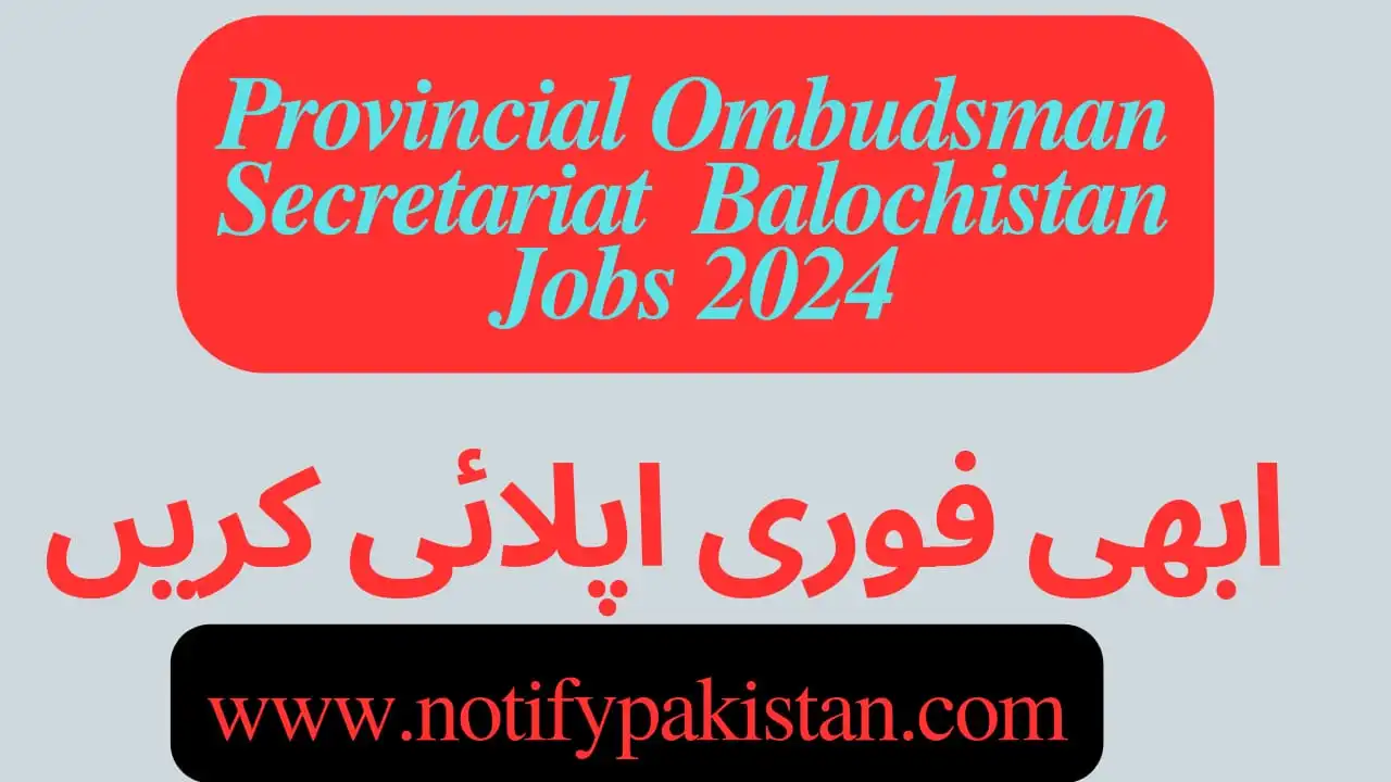 Provincial Ombudman Secretariat Balochistan Jobs 2024