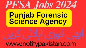 Punjab Forensic Science Agency PFSA Jobs