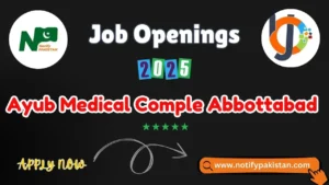 Ayub Medical Complex Abbottabad Jobs