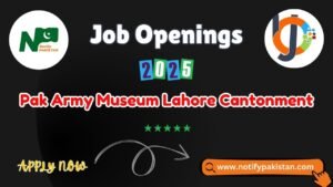 Pak Army Museum Lahore Cantonment