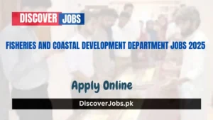 Fisheries and Coastal Development Department Jobs 2025 