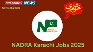 NADRA Karachi Jobs 2025