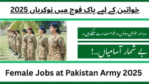 Female Jobs at Pakistan Army 2025