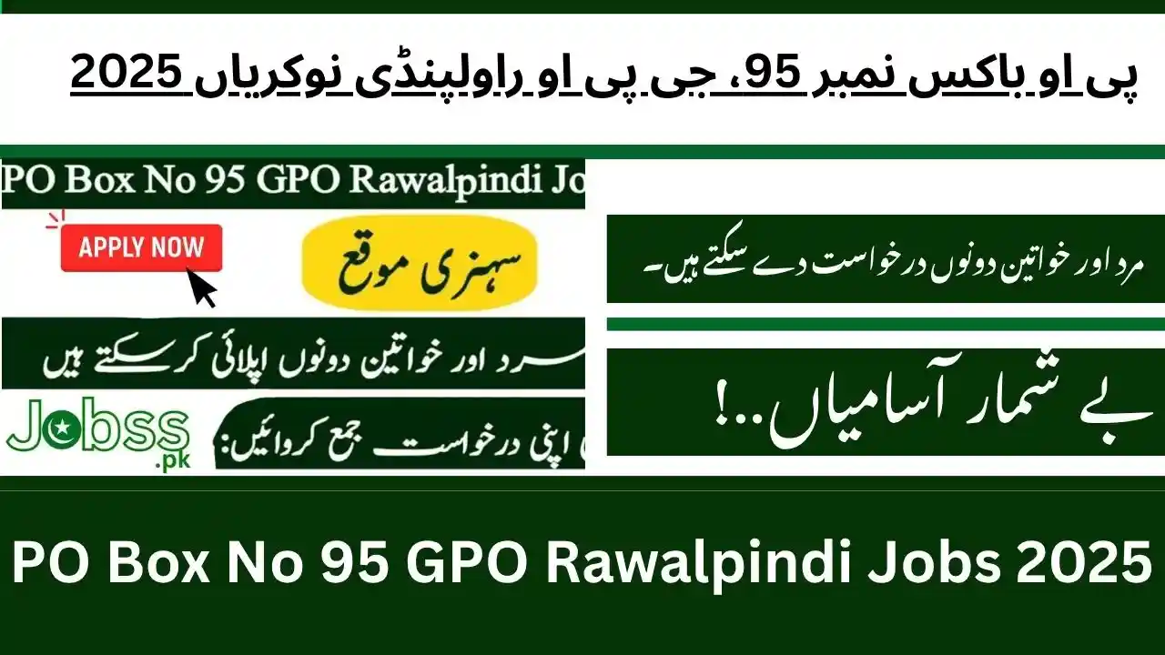 PO Box No 95 GPO Rawalpindi Jobs 2025