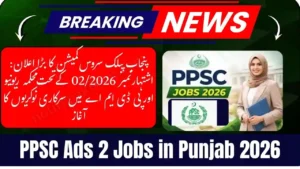 PPSC Ads 2 Jobs in Punjab 2026